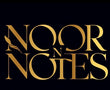 NOOR & NOTES